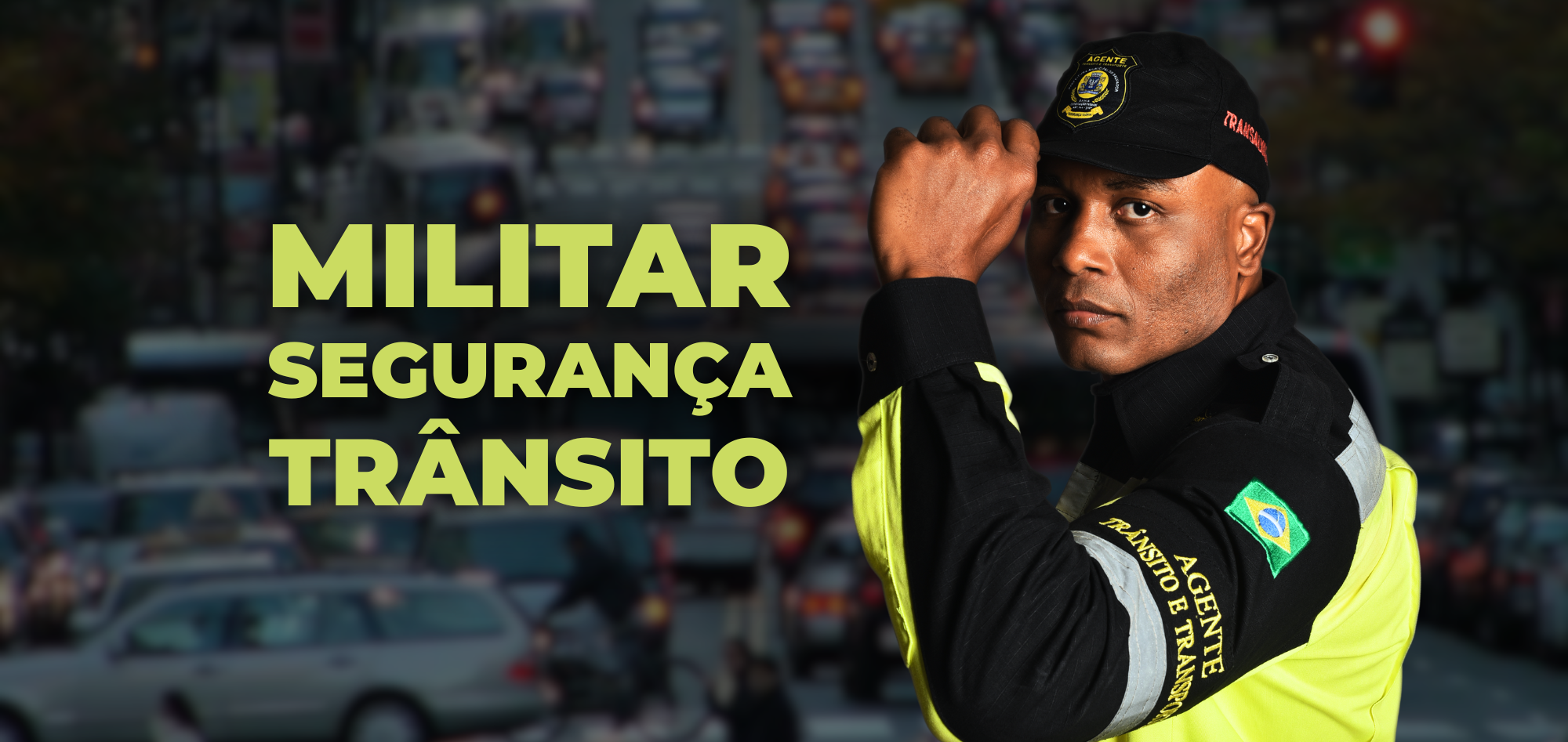 Militar, Segurança e Trânsito